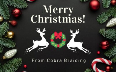 Feliz Navidad y Feliz Año Nuevo de parte de Cobra Braiding